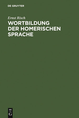 Wortbildung der homerischen Sprache (German Edition),New