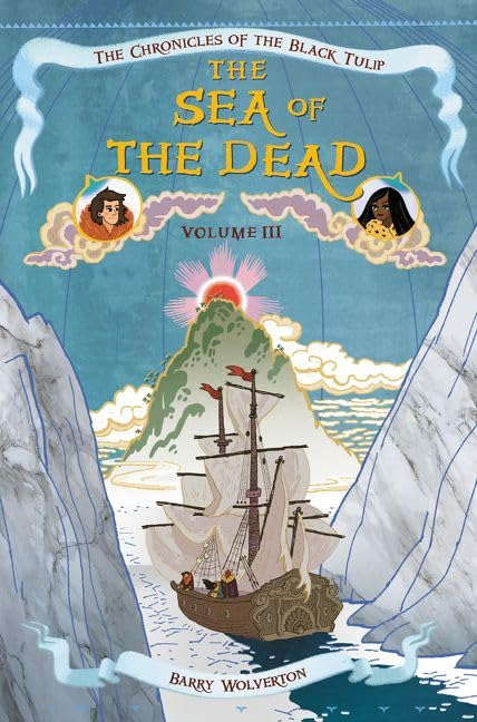 The Sea of the Dead (Chronicles of the Black Tulip, 3),Used