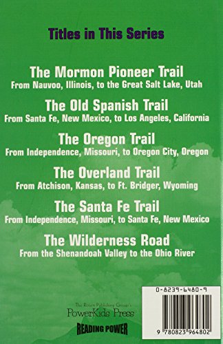 The Old Spanish Trail: From Santa Fe, New Mexico to Los Angeles, California (Famous American Trails Series),Used