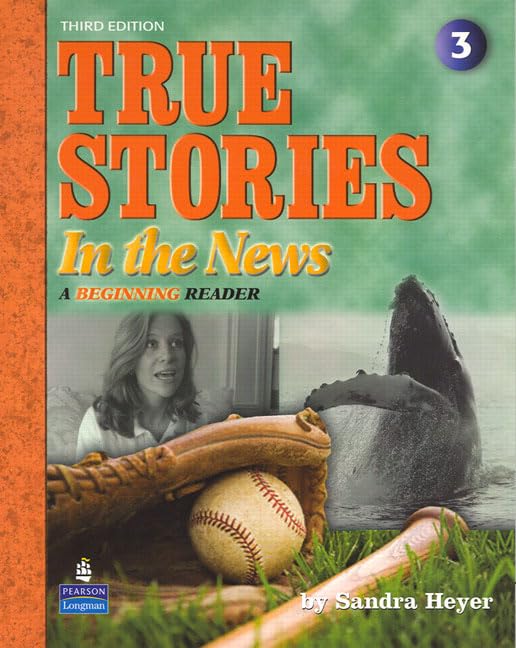 True Stories in the News: A Beginning Reader, 3rd Edition,Used