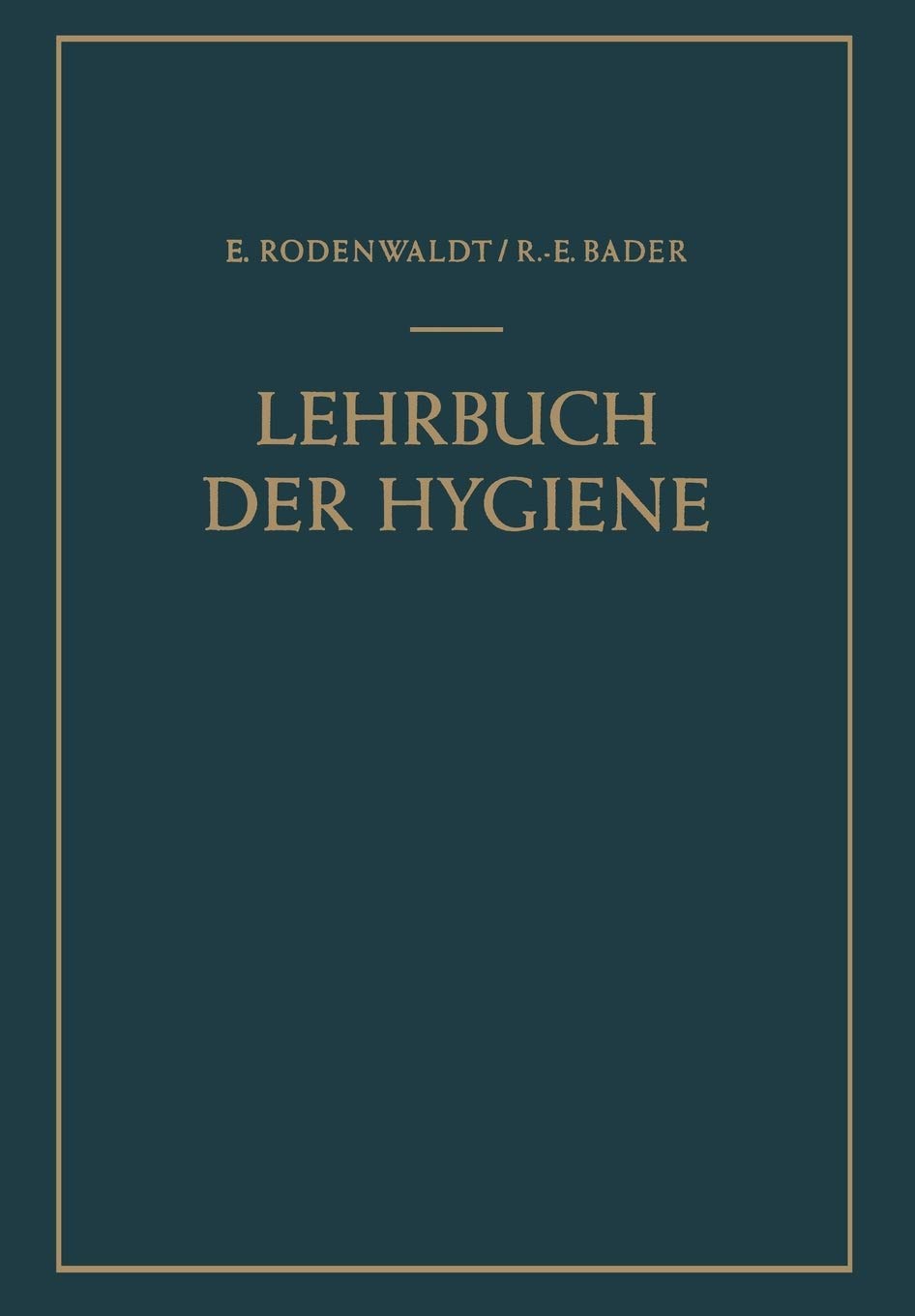 Lehrbuch der Hygiene (German Edition),Used