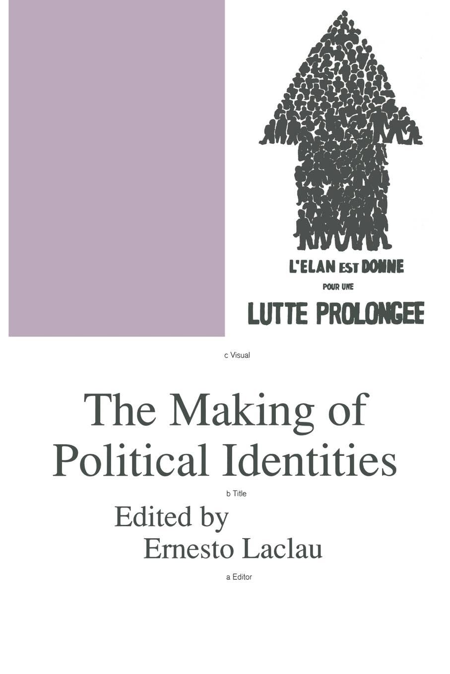 The Making Of Political Identities (Phronesis Series),Used