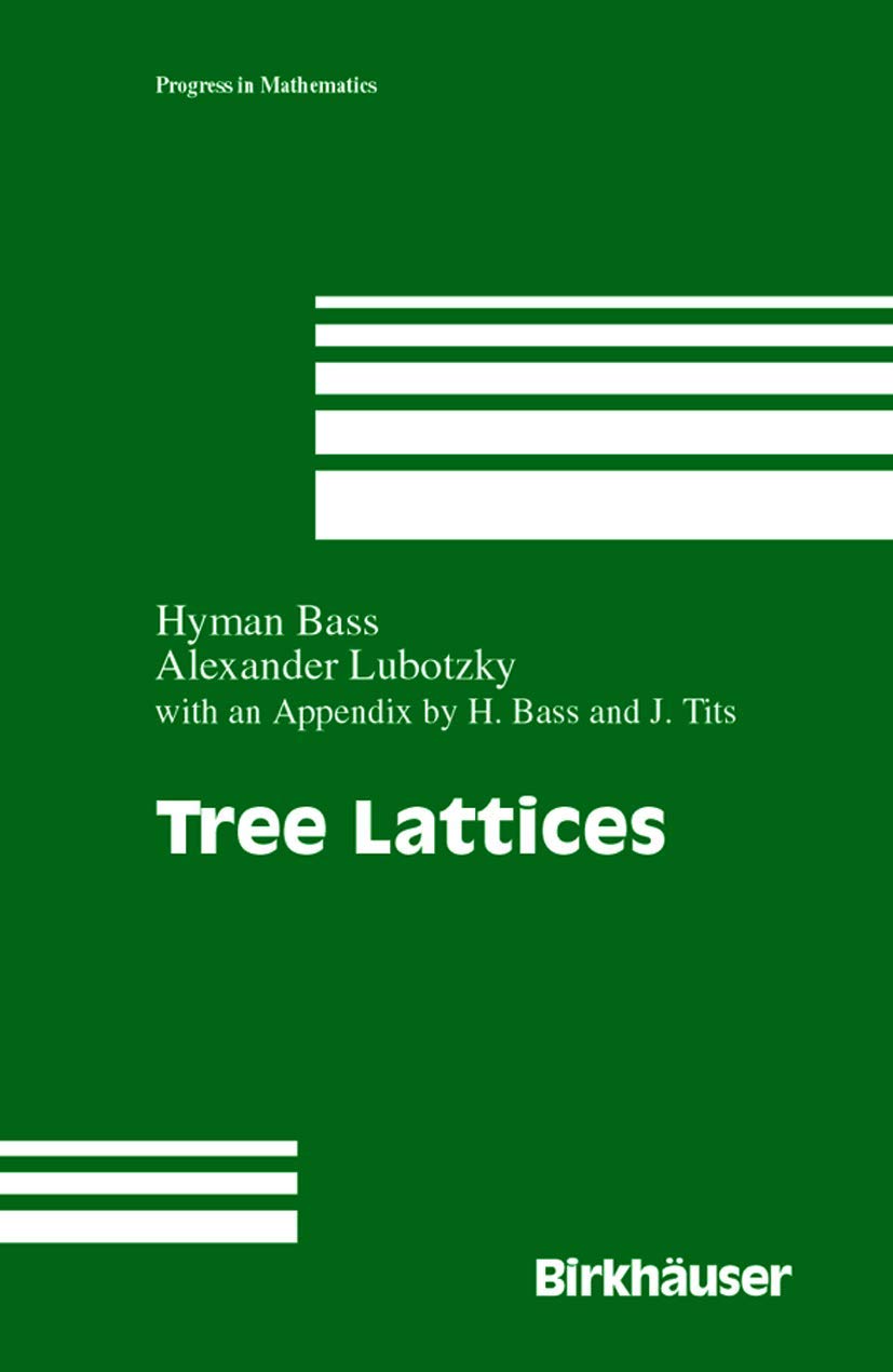 Tree Lattices (Progress In Mathematics, 176),Used