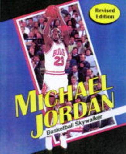 Michael Jordan: Basketball Skywalker (Sports Achievers Series),Used