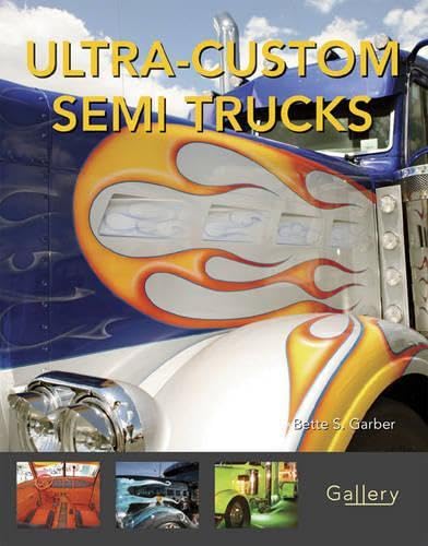 Ultracustom Semi Trucks (Gallery)