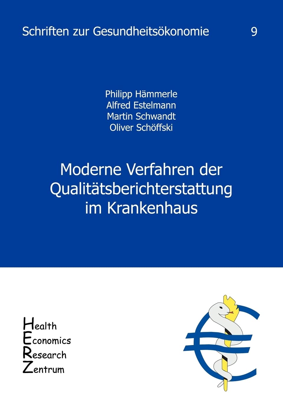 Moderne Verfahren der Qualittsberichterstattung im Krankenhaus, Band 9 (German Edition),Used
