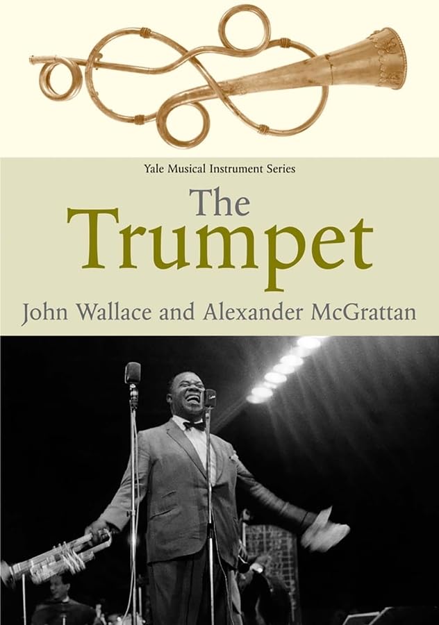 The Trumpet (Yale Musical Instrument Series),Used
