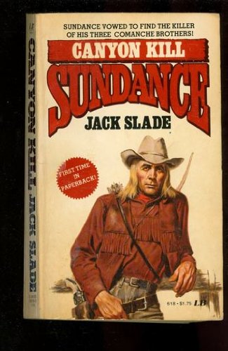 Canyon Kill (Sundance, No. 24),Used