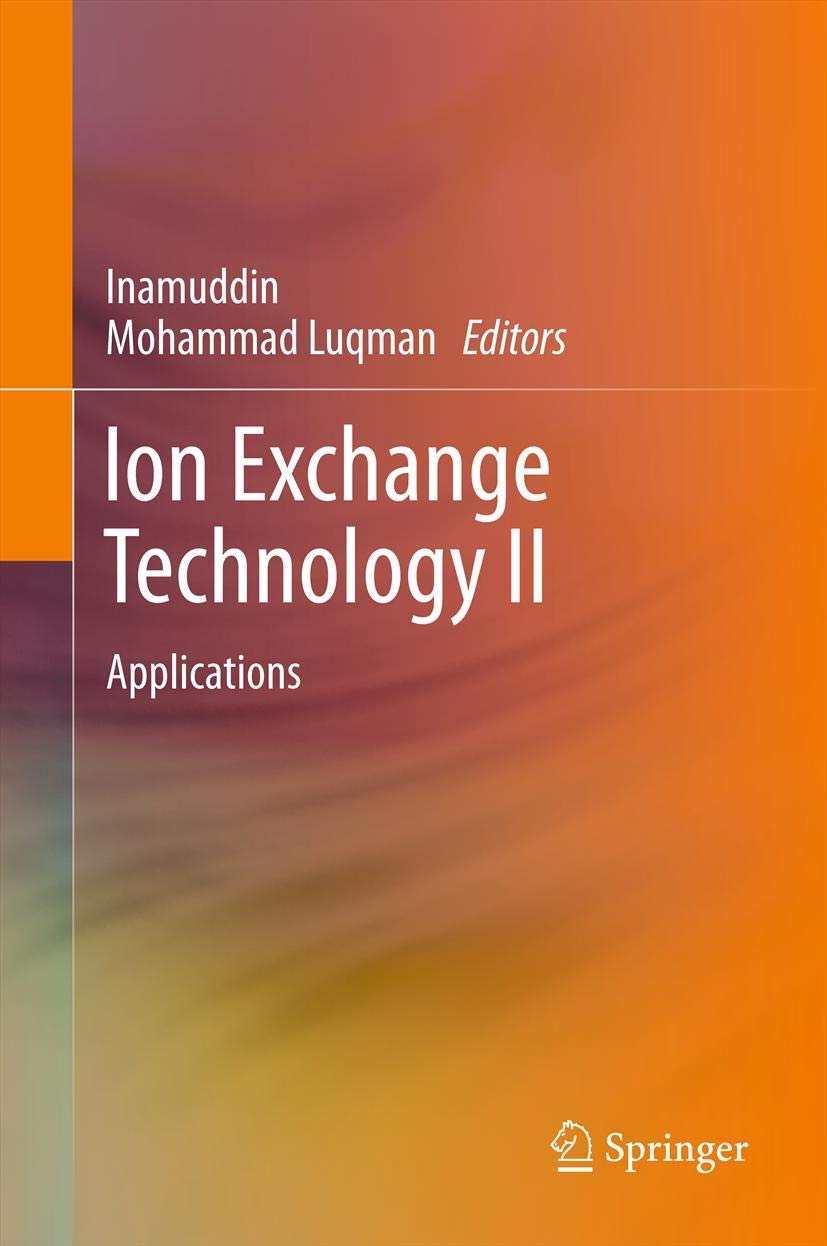 Ion Exchange Technology II: Applications,Used