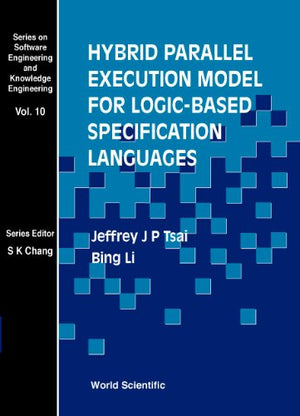 Hybrid Parallel Execution Model for LogicBased Specification Languages,Used