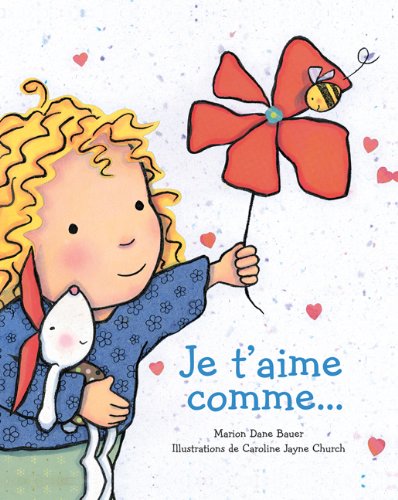 Je T'Aime Comme... (French Edition),New