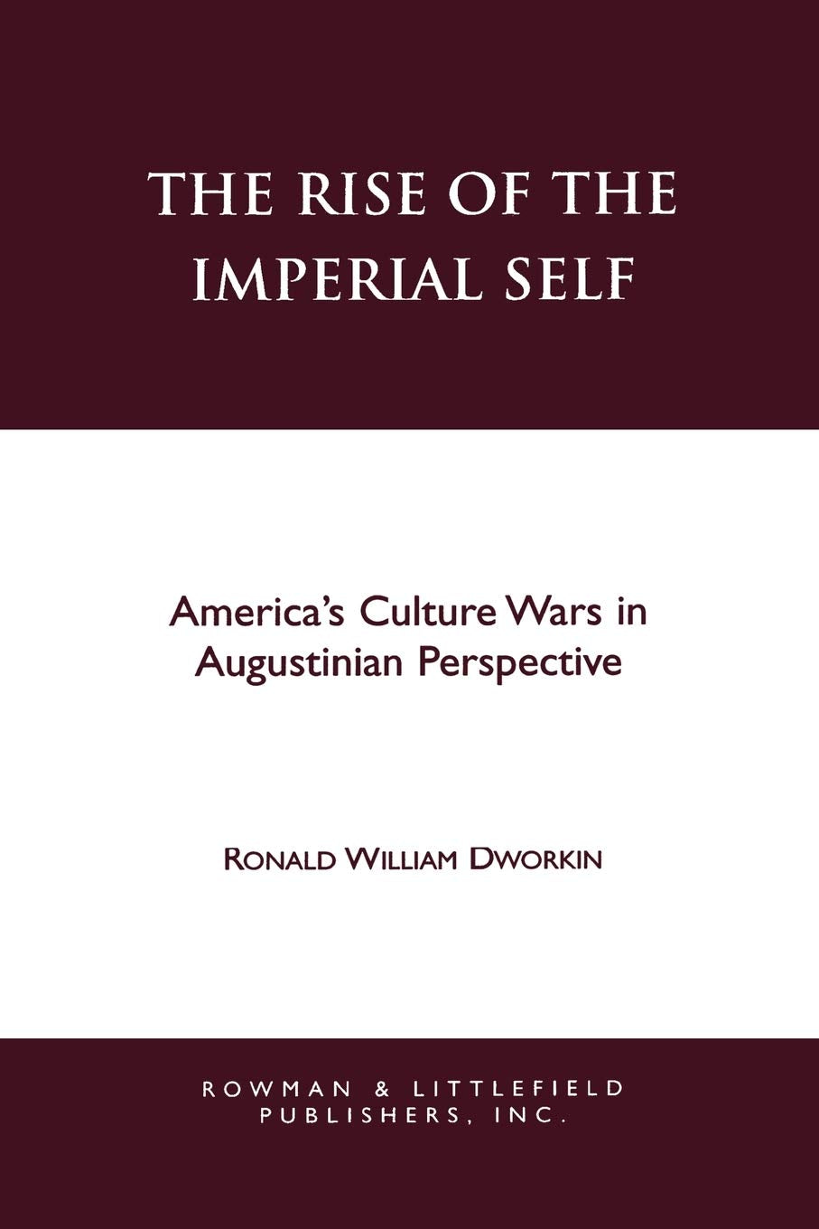 The Rise Of The Imperial Self,Used