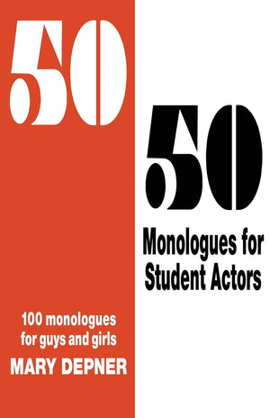 50/50 Monologues for Student ActorsVolume 1,Used