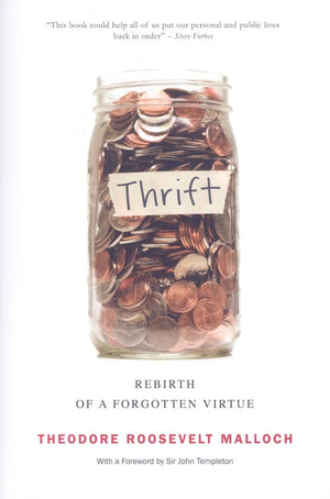 Thrift: Rebirth of a Forgotten Virtue,Used