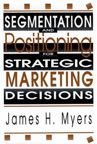 Segmentation & Positioning for Strategic Marketing Decisions,Used