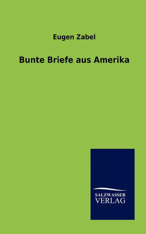 Bunte Briefe aus Amerika (German Edition),Used