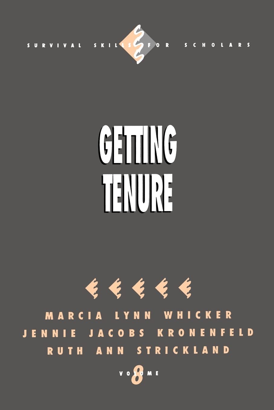 Getting Tenure (Survival Skills For Scholars),Used