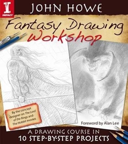 John Howe Fantasy Drawing Workshop,New