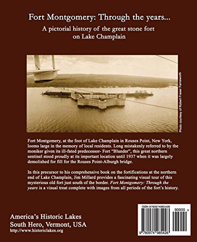 Fort Montgomery Through the Years: A Pictorial History of the Great Stone Fort on Lake Champlain,Used