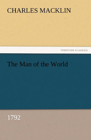 The Man of the World (1792),Used