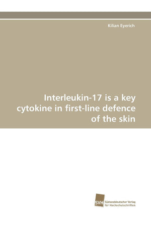 Interleukin17 is a key cytokine in firstline defence of the skin,Used