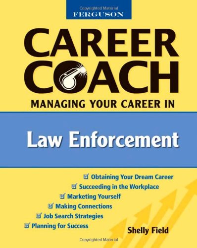 Ferguson Career Coach: Managing Your Career In Law Enforcement,Used