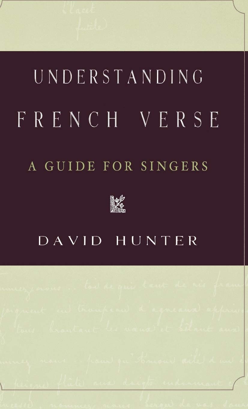 Understanding French Verse: A Guide For Singers,Used