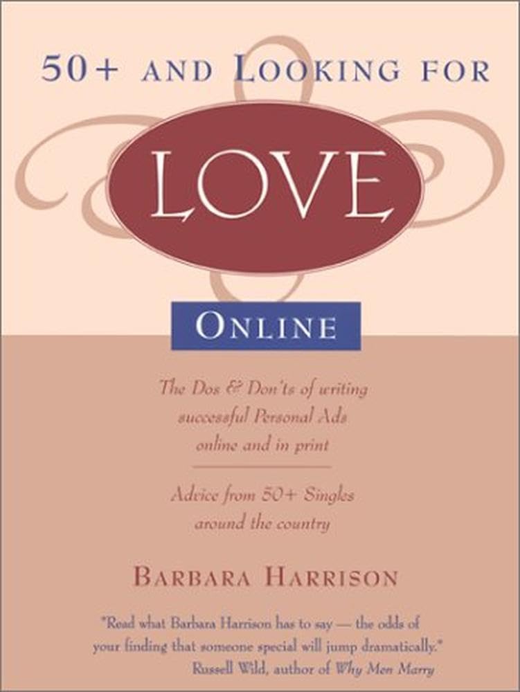 50+ and Looking for Love Online,Used