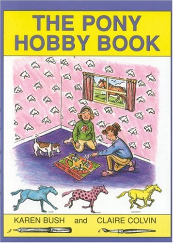 The Pony Hobby Book,Used