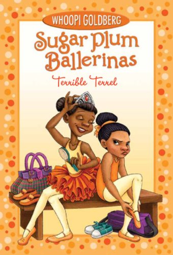 Sugar Plum Ballerinas: Terrible Terrel (Sugar Plum Ballerinas, 4),Used
