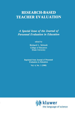 ResearchBased Teacher Evaluation: A Special Issue of the Journal of Personnel Evaluation in Education (Public Administration Se,Used