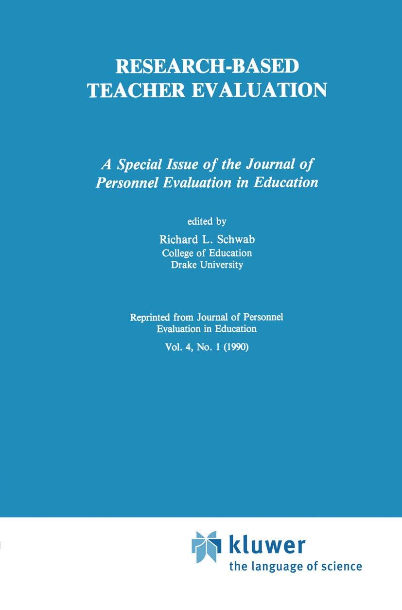 ResearchBased Teacher Evaluation: A Special Issue of the Journal of Personnel Evaluation in Education (Public Administration Se,Used
