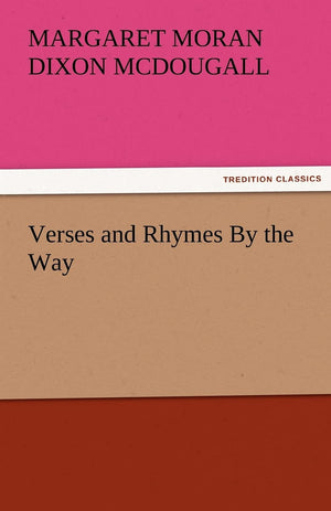 Verses and Rhymes by the Way,Used