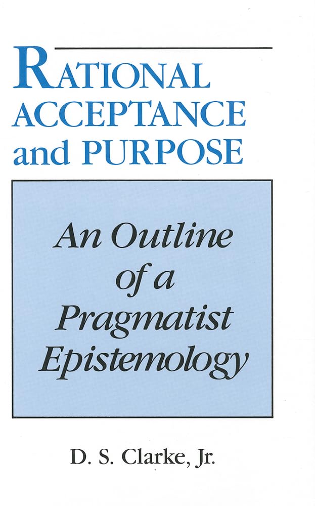 Rational Acceptance And Purpose,Used
