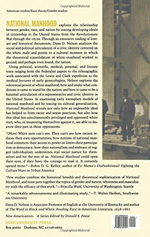 National Manhood: Capitalist Citizenship And The Imagined Fraternity Of White Men (New Americanists),New