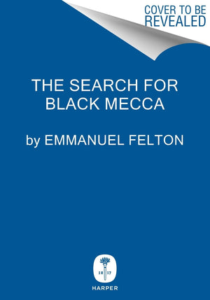 The Search For Black Mecca