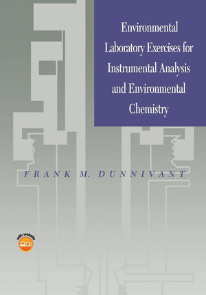 Environmental Laboratory Exercises for Instrumental Analysis and Environmental Chemistry,Used