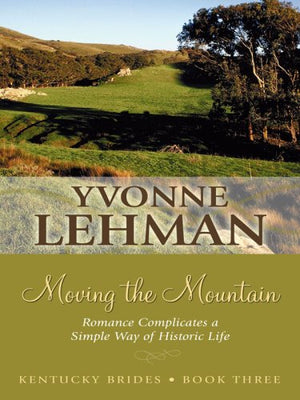 Moving the Mountain: Romance Complicates a Simple Way of Historic Life (Thorndike Press Large Print Christian Historical Fiction,Used