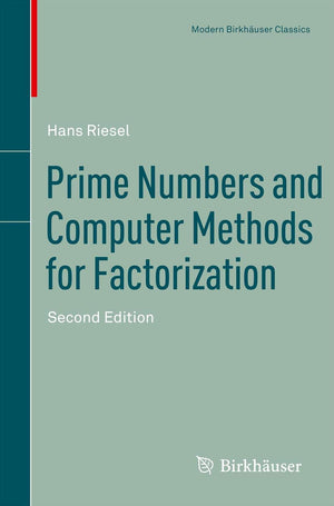 Prime Numbers And Computer Methods For Factorization (Modern Birkhuser Classics),Used
