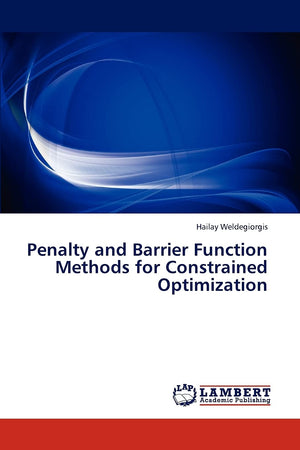 Penalty and Barrier Function Methods for Constrained Optimization,Used