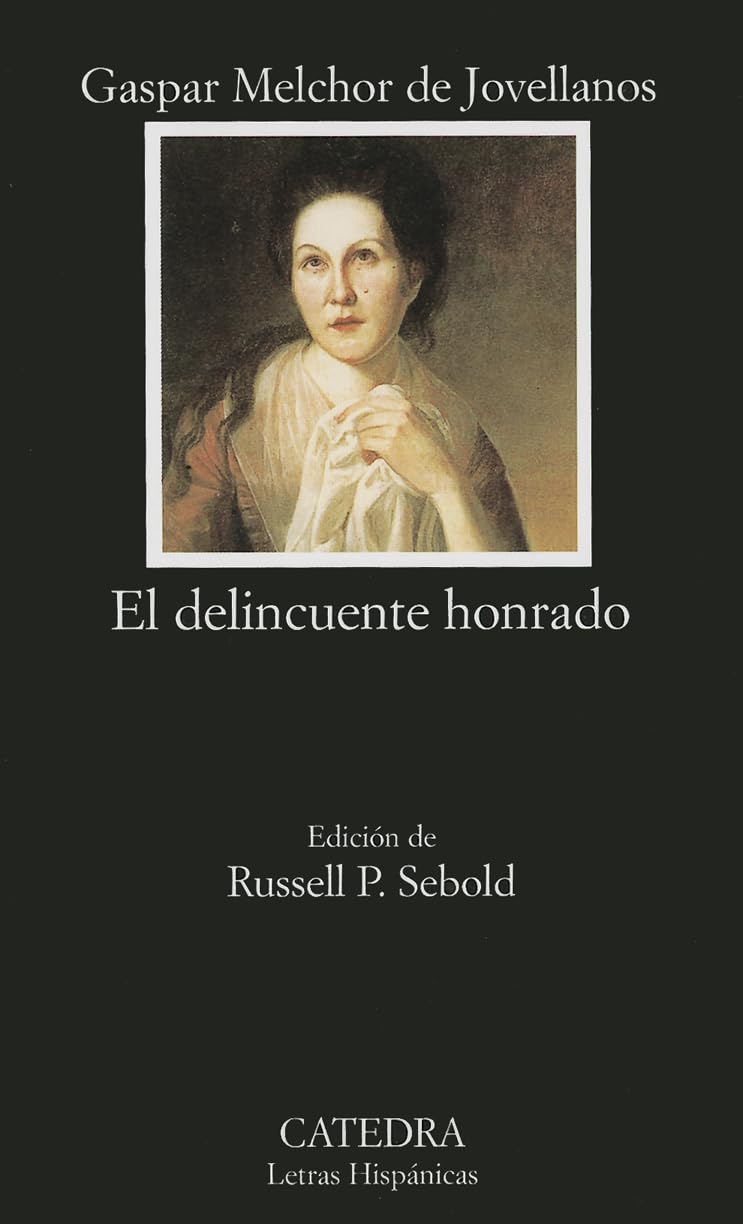 El delincuente honrado (Letras Hispanicas) (Spanish Edition),Used