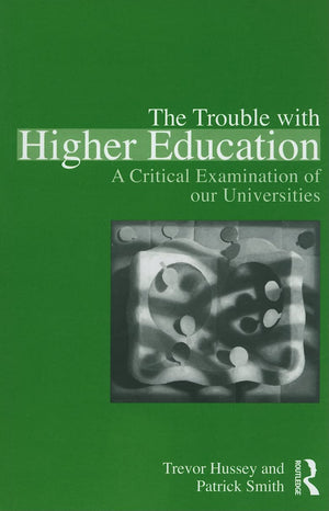 The Trouble With Higher Education