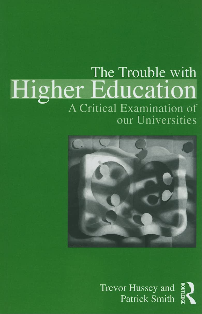 The Trouble With Higher Education
