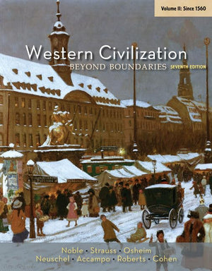Western Civilization: Beyond Boundaries, Volume II: Since 1560,New