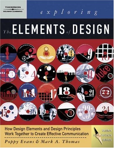Exploring The Elements of Design (Design Exploration Series),Used