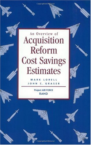 An Overview of Acquisition Reform Cost Savings Estimates,Used