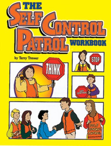 SelfControl Patrol Workbook: Exercises for Anger Management,New