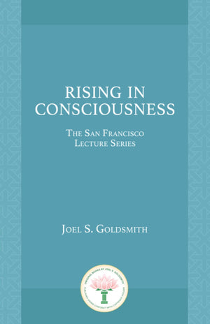 Rising in Consciousness: The San Francisco Lecture Series,Used