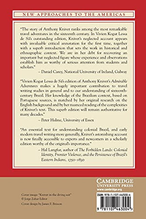 The Admirable Adventures and Strange Fortunes of Master Anthony Knivet: An English Pirate in SixteenthCentury Brazil (New Appro,Used