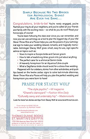 Never Throw Rice at a Pisces: The Bride's Astrology Guide to Planning Your Wedding, Choosing Your Honeymoon, and Loving Every Se,Used